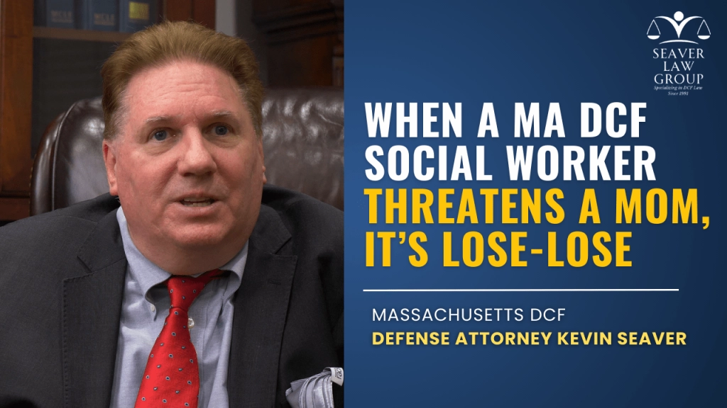 When a MA DCF Social Worker Threatens a Mom, It's Lose-Lose 8 When a MA DCF Social Worker Threatens a Mom, It's Lose-Lose 5